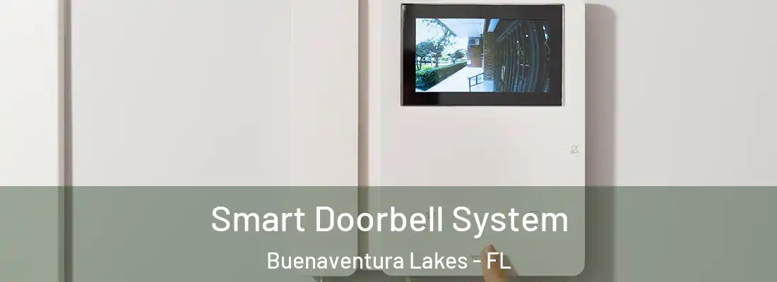 Smart Doorbell System Buenaventura Lakes - FL